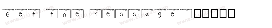 Get the Message字体转换